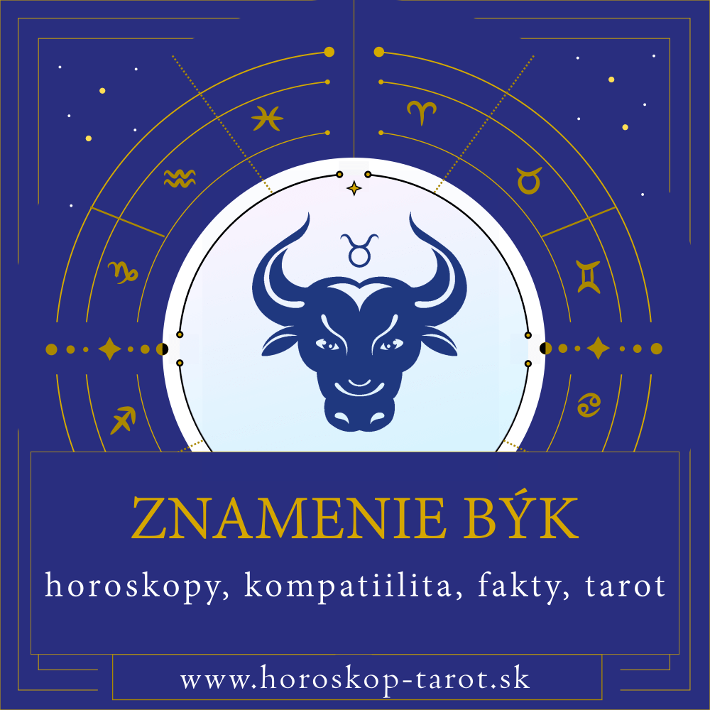 Znamenie zverokruhu Býk - horoskopy, tarot, laska