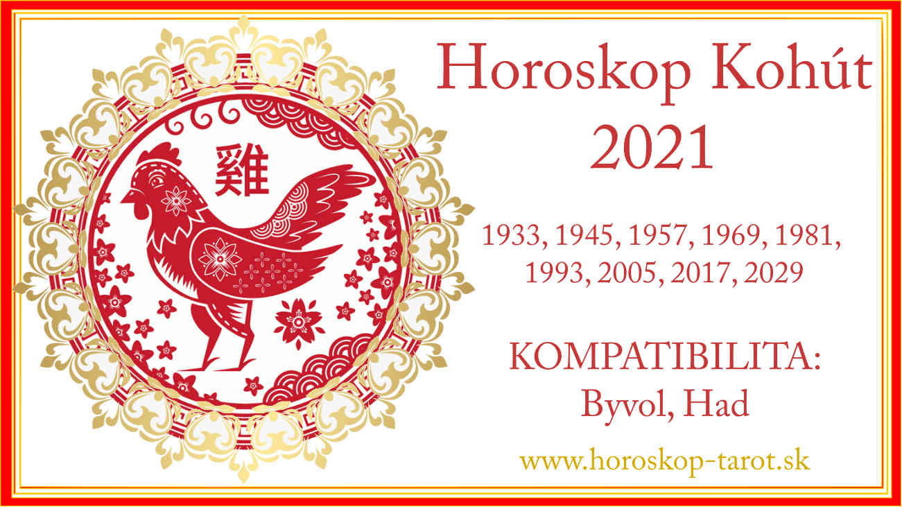 veľký čínsky horoskop 2021 Kohút