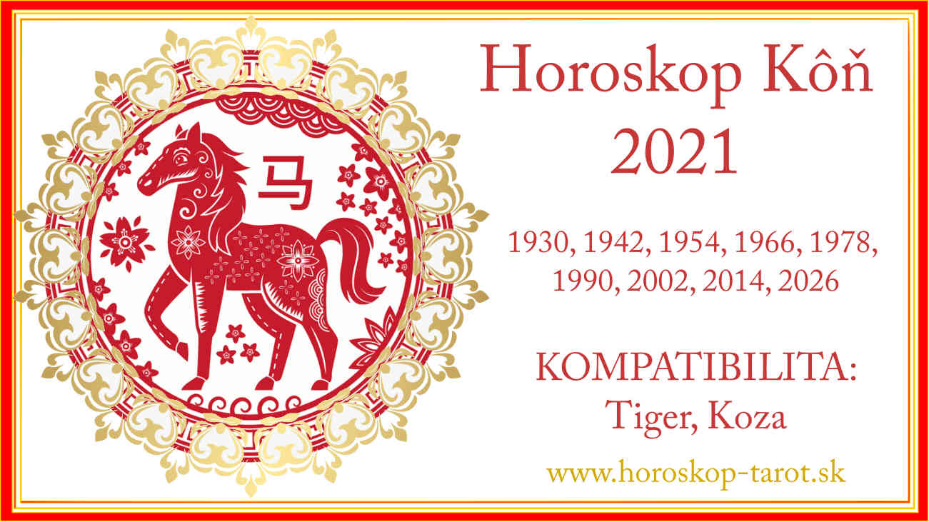 veľký čínsky horoskop 2021 Kôň